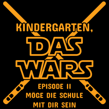Motiv Kindergarten Das Wars Möge Die Schule/Einschulung