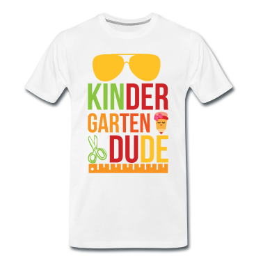 Kindergarten T-Shirt - Dein erster Tag im Kindergarten - Du bist der Dude