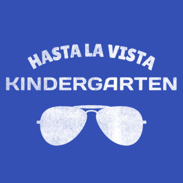 Motiv Hasta la vista Bye Kindergarten Shirt