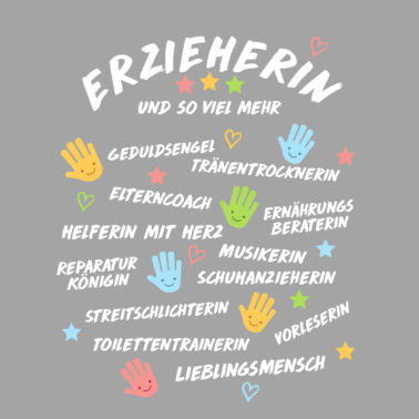Motiv Erzieherin Spruch Shirt Geschenk Kindergarten