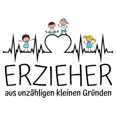 Motiv Erzieher aus unzähligen kleinen Gründen