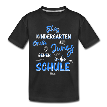 Kindergarten T-Shirt - Tschüss Kindergarten Schulanfang
