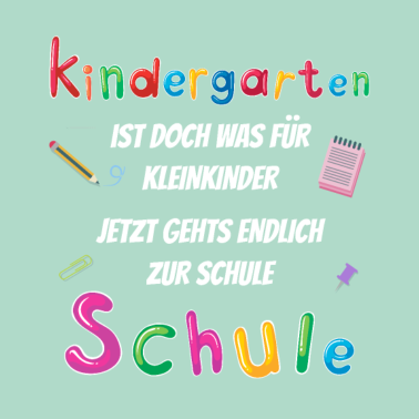 Motiv Grundschulkind Spruch Kindergarten zur Einschulung