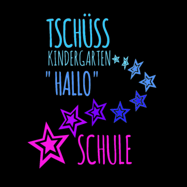 Motiv Tschüss Kindergarten Hallo Schule!