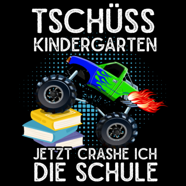 Motiv Tschüss Kindergarten Jetzt Crashe Ich die Schule