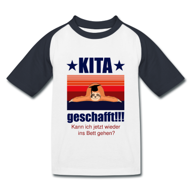Kindergarten T-Shirt - Kita Geschafft Kitaabgänger Kitaabsolvent Kita