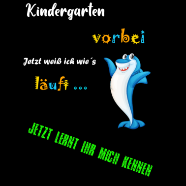 Motiv Einschulung Bye Kindergarten Schulkind Hai