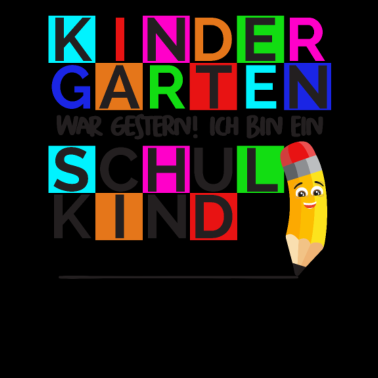 Motiv Kindergarten War Gestern Ich Bin Ein Schulkind