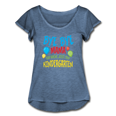 Kindergarten T-Shirt - Bye Mama Kindergarten Spruch Geschenkidee