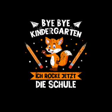 Motiv Bye Bye Kindergarten Einschulung Fuchs Geschenk