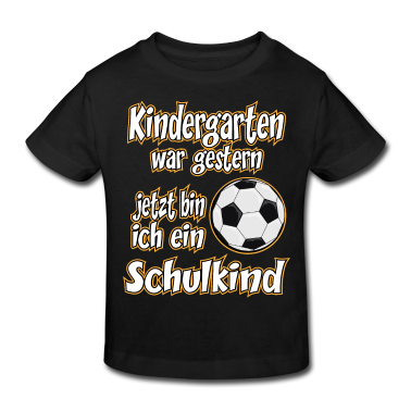 Kindergarten T-Shirt - Schulanfang Fussball Kindergarten war gestern