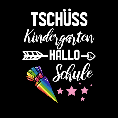 Motiv Tschüss Kindergarten Einschulung Erstklässler