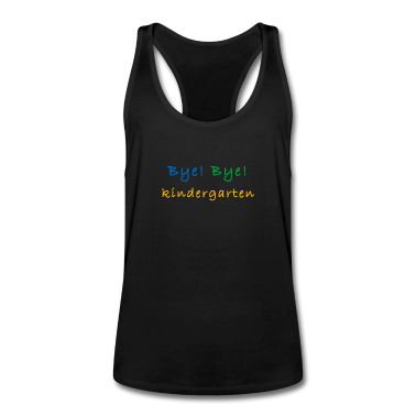 Kindergarten Tank Top - Kindergarten | Bye Bye kindergarten