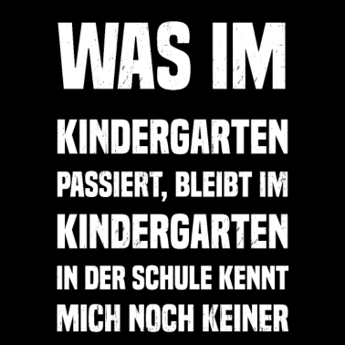 Motiv Was im Kindergarten passiert, bleibt im Kindergart