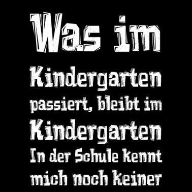 Motiv Was im Kindergarten passiert, bleibt im Kindergart