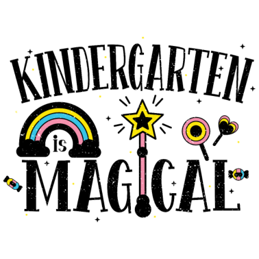 Motiv Kindergarten Is Magical - Kindergarten