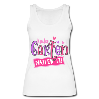 Kindergarten Tank Top - Kindergarten-Nailed It Kindergarten Erzieher Erzie