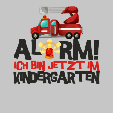 Motiv Alarm ich bin jetzt im Kindergarten