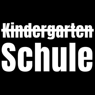 Motiv Schluss mit Kindergarten!