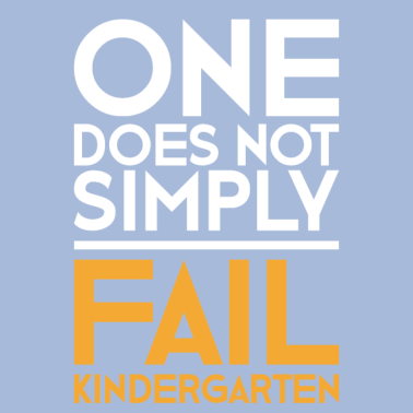 Motiv Funny Kindergarten Design Quote Fail Kindergarten