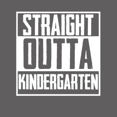 Motiv Straight outta Kindergarten! Tschüss Kindergarten