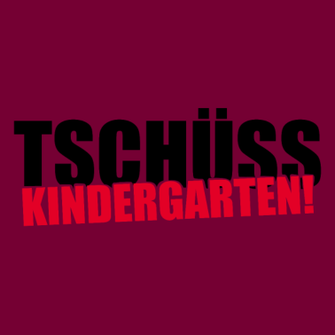Motiv TSCHÜS KINDERGARTEN!