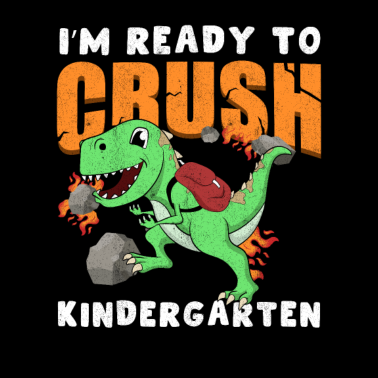 Motiv Ready To Crush Kindergarten Dino First Day Of