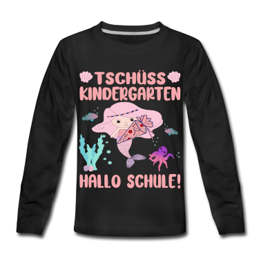 Kindergarten Langarmshirt - Einschulung Idee Tschüss Kindergarten Hallo Schule