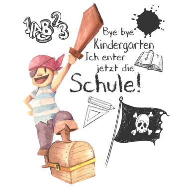 Motiv Bye bye Kindergarten - Einschulung, Schule, Pirat
