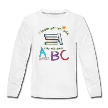 Kindergarten Langarmshirt - Kindergarten ade her mit dem ABC