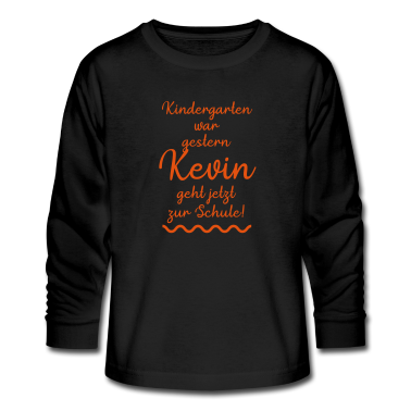 Kindergarten Langarmshirt - Kindergarten war gestern (Kevin)