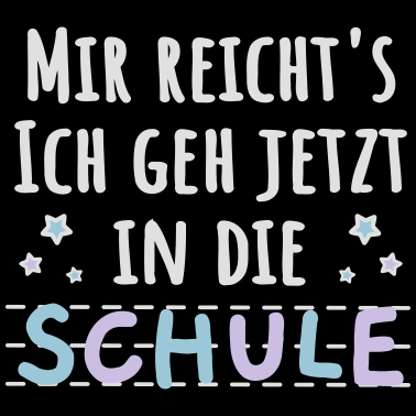 Motiv Einschulung Schulanfänger lustiger Spruch