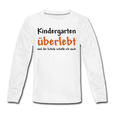Kindergarten Langarmshirt - Kindergarten überlebt