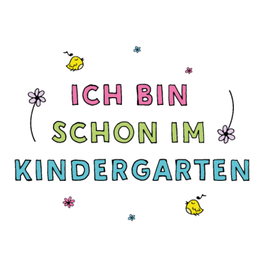 Motiv Ich Bin Schon Im Kindergarten
