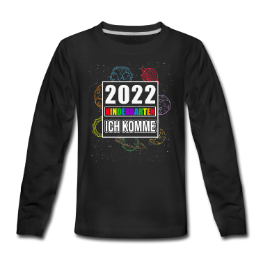 Kindergarten Langarmshirt - 2022 Kindergarten ich komme Kindergarten Start