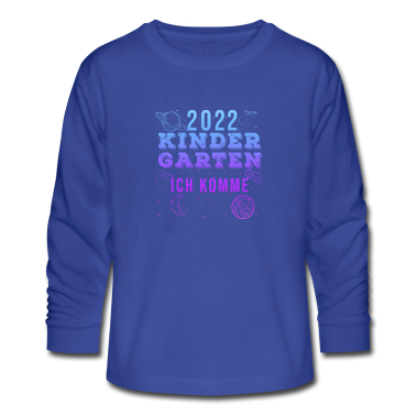 Kindergarten Langarmshirt - 2022 Kindergarten ich komme Kindergarten Start