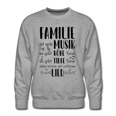 Musik LK Pullover - Familie ist Musik es gibt Höhen Töne es gibt Tiefe