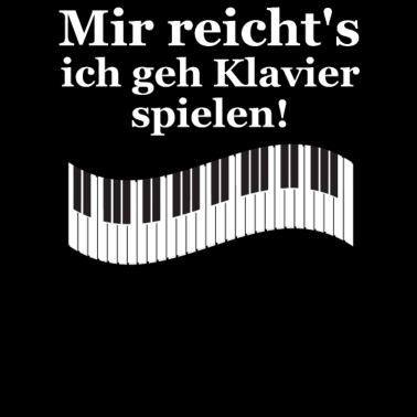 Motiv Mir reichts ich geh Klavier spielen Musik Klaviers