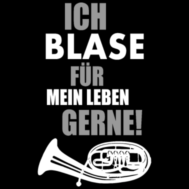 Motiv Ich blase für mein leben gerne Bariton Musik