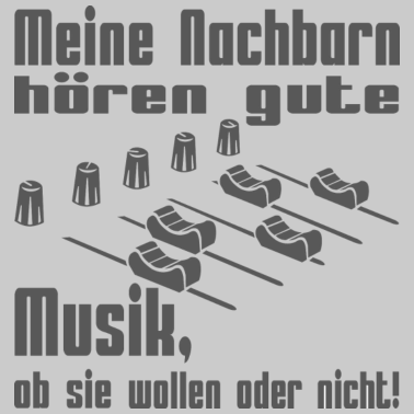 Motiv Nachbarn hören gute Musik