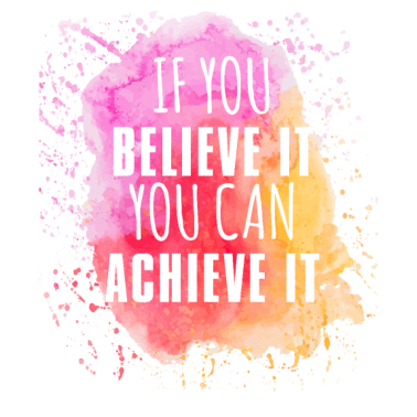 Motiv Wenn Sie es glauben, können Sie es erreichen