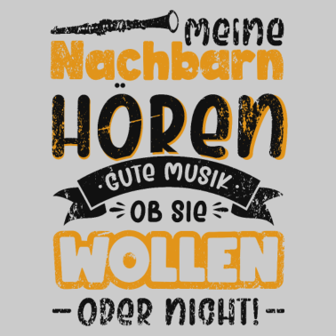 Motiv Klarinette Klarinettenspieler Gute Musik Spruch