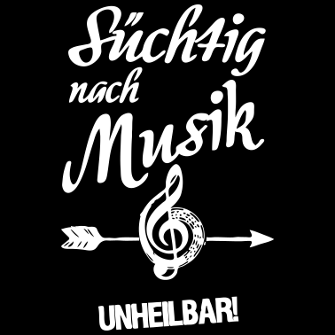 Motiv Süchtig nach Musik Musiker Band Fun Geschenk