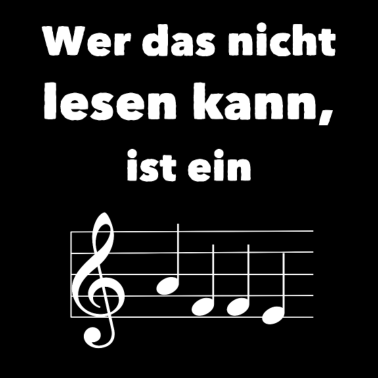 Motiv Wer das nicht lesen kann ist ein Affe Musik!