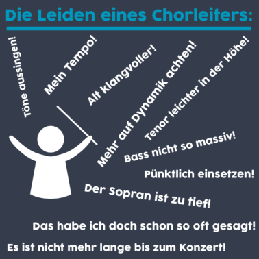 Motiv Die Leiden eines Chorleiters: Musiker Dirigenten