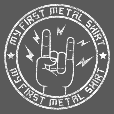 Motiv My first Metal Shirt Geschenk Heavy Metal Musik