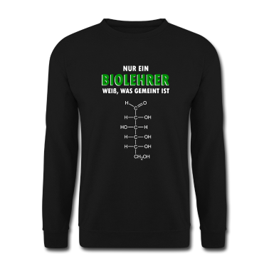 Bio LK Pullover - Glucose Biologie Lehrer Geschenk
