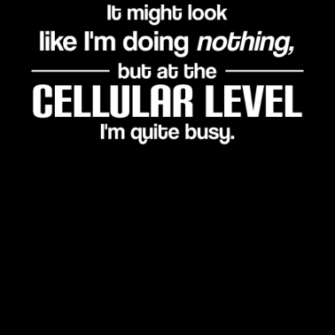 Motiv Biologie Spruch Faulheit