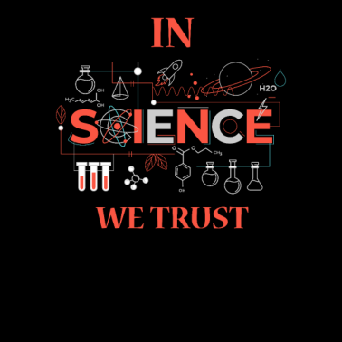 Motiv Der Wissenschaft vertrauen wir Nerd Geek