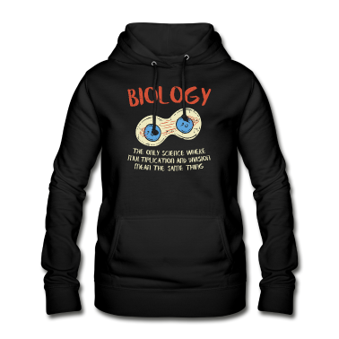 Bio LK Hoodie - BIOLOGIE: Biologie ist die einzige Wissenschaft ..